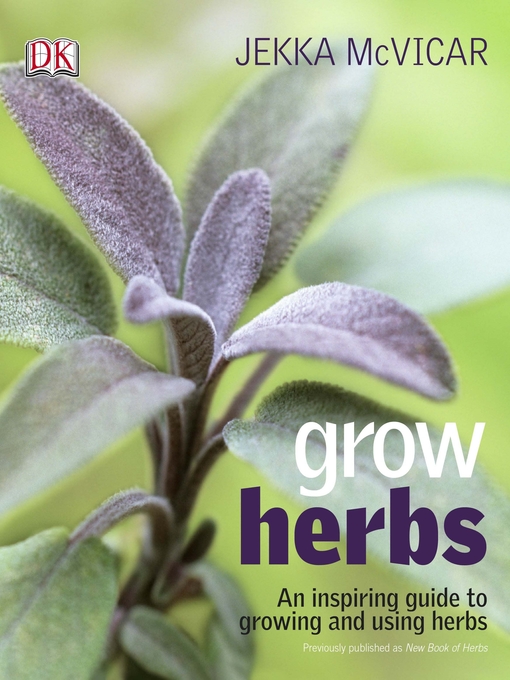 Title details for Grow Herbs by Jekka McVicar - Available